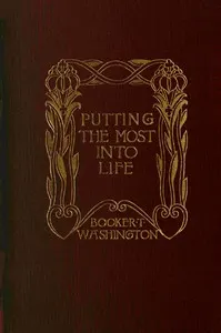 Putting the Most Into Life