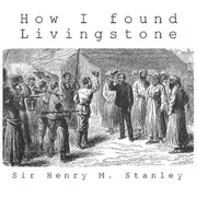 How I Found Livingstone