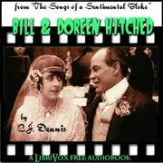 Bill & Doreen Get Hitched (Selections from