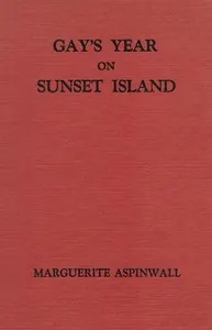 Gay's year on Sunset Island