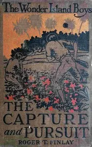 The Wonder Island boys : $b capture and pursuit