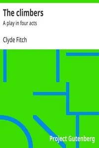 The climbers: A play in four acts