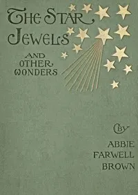 The star jewels, and other wonders