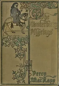 The Canterbury pilgrims: A comedy