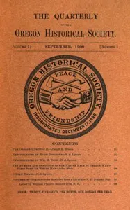 The quarterly of the Oregon Historical Society, Vol. 1, No. 3, September, 1900