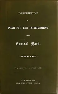 Description of a plan for the improvement of the Central Park