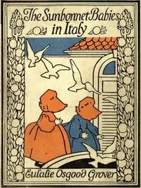 The Sunbonnet Babies in Italy