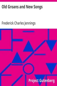Old Groans and New Songs: Being Meditations on the Book of Ecclesiastes