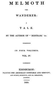 Melmoth the Wanderer, Vol. 4
