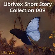 Librivoxs Short Story Collection Vol. 009