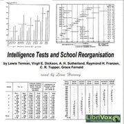 Intelligence Tests and School Reorganisation
