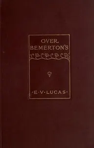 Over Bemerton's: An easy-going chronicle