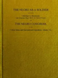 The Negro as a soldier