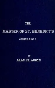 The master of St. Benedict's, Vol. 2 (of 2)