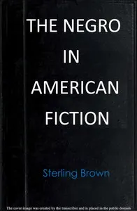 The Negro in American fiction