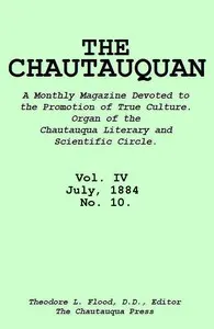 The Chautauquan, Vol. 04, July 1884, No. 10