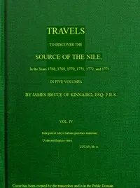 Travels to Discover the Source of the Nile, Volume 4 (of 5): In the years 1768, 1769, 1770, 1771, 1772 and 1773