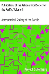 Publications of the Astronomical Society of the Pacific, Volume 1