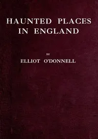 Haunted Places in England