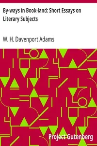 By-ways in Book-land: Short Essays on Literary Subjects