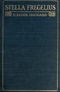 Stella Fregelius: A Tale of Three Destinies
