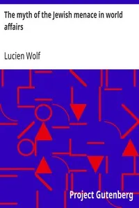 The myth of the Jewish menace in world affairs: or, The truth about the forged protocols of the elders of Zion