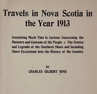 Travels in Nova Scotia in the Year 1913