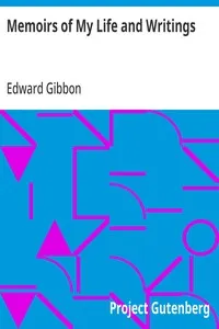 Memoirs of My Life and Writings