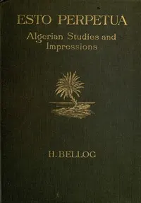 Esto perpetua: Algerian studies and impressions