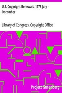U.S. Copyright Renewals, 1973 July - December