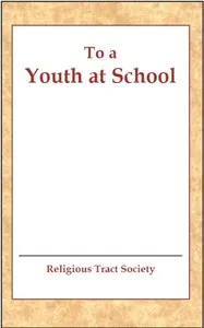 To a Youth at School