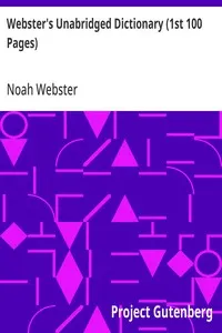 Webster's Unabridged Dictionary (1st 100 Pages)