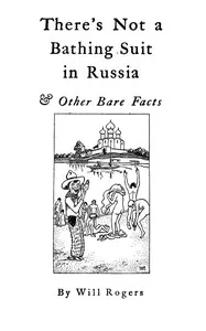 There's not a bathing suit in Russia & other bare facts