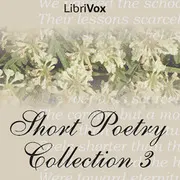 Librivox Short Poetry 003