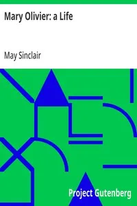 Mary Olivier: a Life