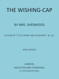 The Wishing Cap