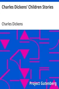 Charles Dickens' Children Stories