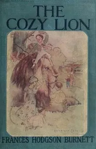 The Cozy Lion: As Told by Queen Crosspatch