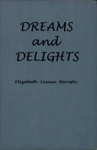 Dreams and delights