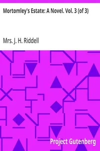 Mortomley's Estate: A Novel. Vol. 3 (of 3)