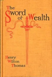 The sword of wealth
