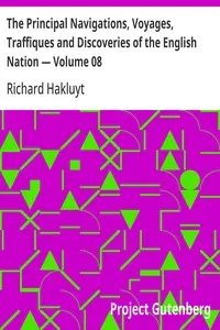 The Principal Navigations, Voyages, Traffiques and Discoveries of the English Nation — Volume 08: Asia, Part I