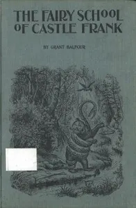 The Fairy School of Castle Frank