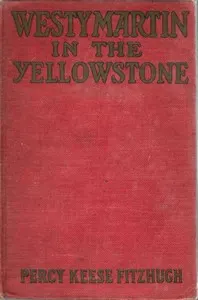 Westy Martin in the Yellowstone