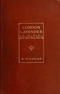 London Lavender: An entertainment