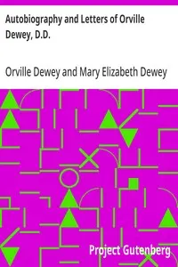 Autobiography and Letters of Orville Dewey, D.D.: Edited by His Daughter
