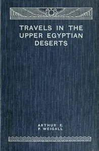 Travels in the Upper Egyptian deserts