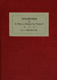 Thamyris : $b or, Is there a future for poetry?