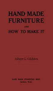 Hand made furniture and how to make it