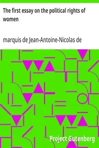 The first essay on the political rights of women